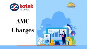 Kotak Securities AMC charges in Hindi